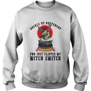 Premium Cat Buckle Up Buttercup You Just Flipped My Witch Switch Shirt